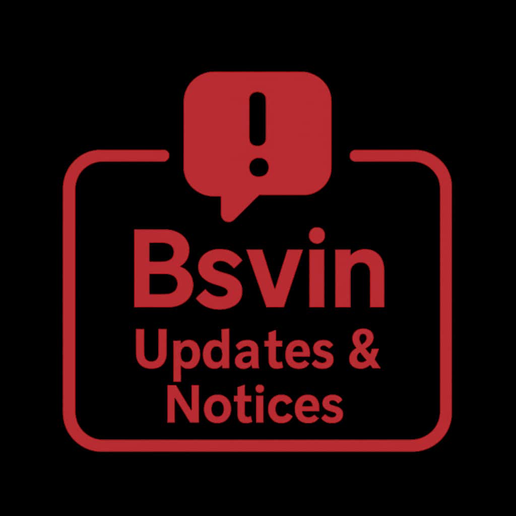 A professional badge for Bsvin Updates & Notices.