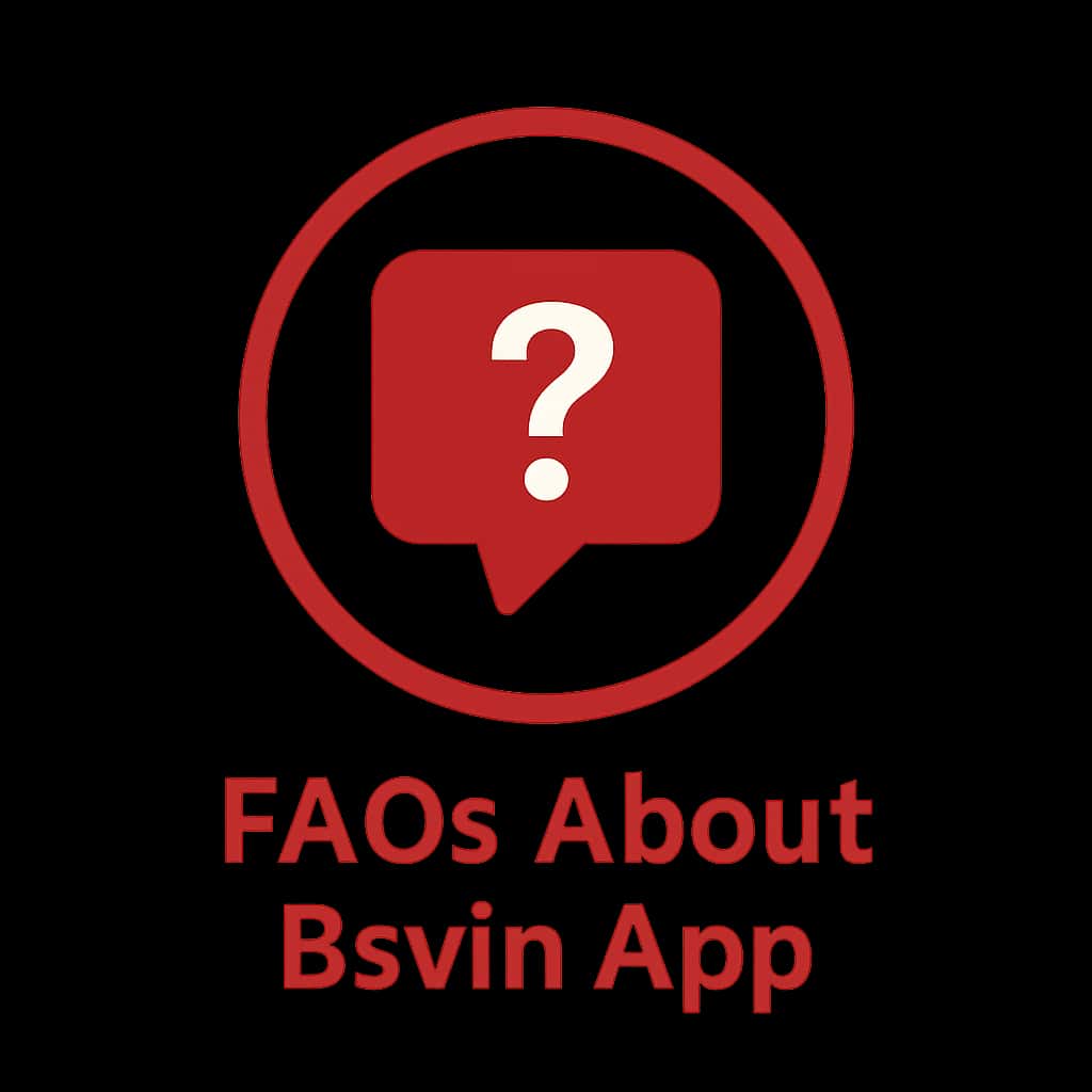 An icon representing FAQs About the Bsvin App.